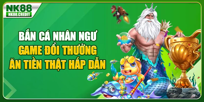 Bắn cá nhân ngư