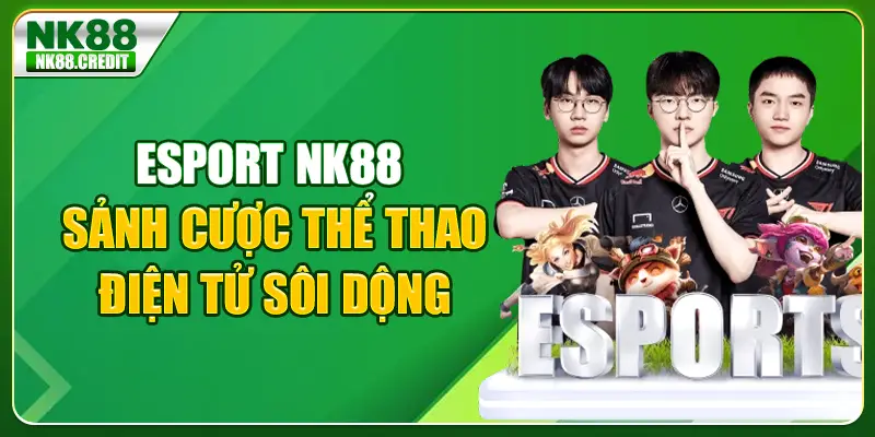 esport nk88