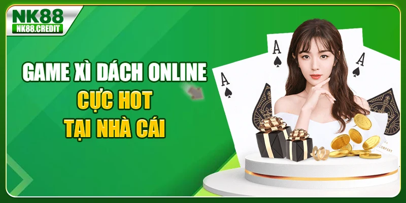 Game xì dách online cực hot tại nhà cái